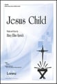 Jesus Child SATB choral sheet music cover